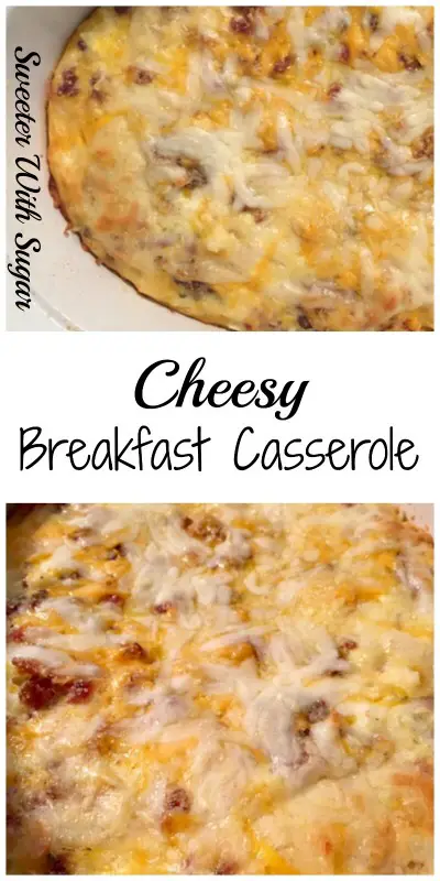 Cheesy Breakfast Casserole