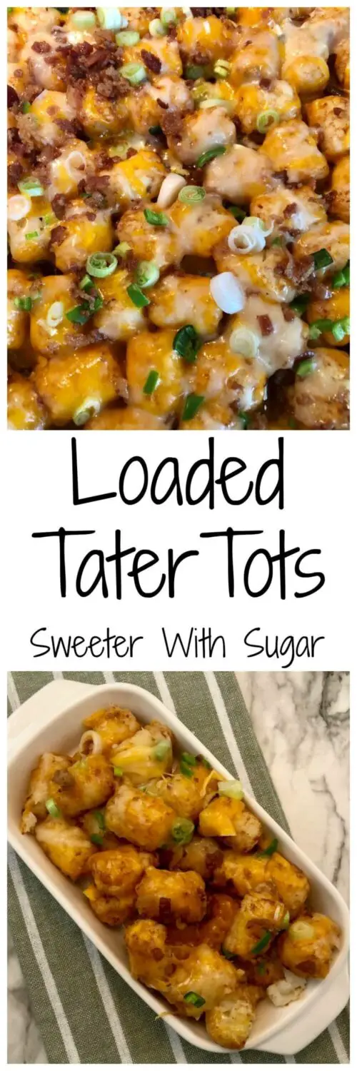 Loaded Tater Tots