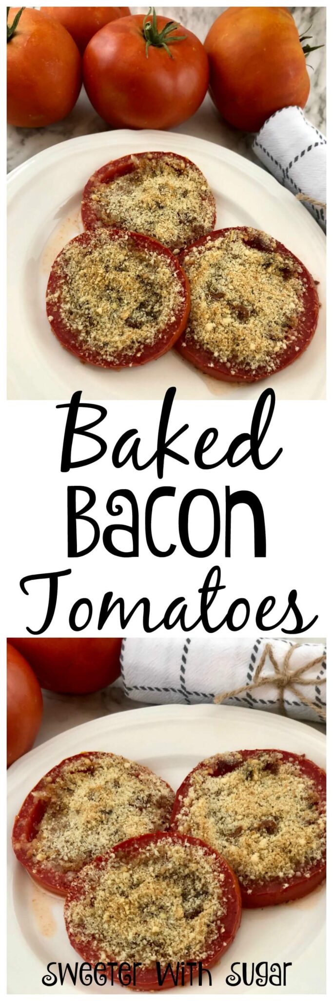 Baked Bacon Tomatoes