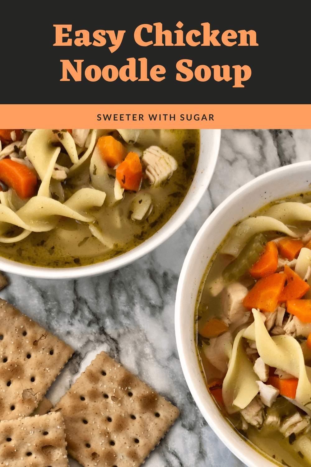 Easy Chicken Noodle Soup