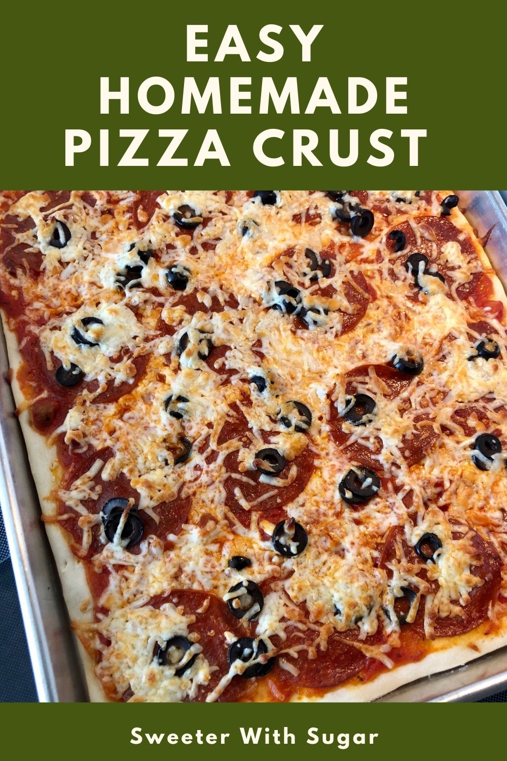 Easy Homemade Pizza Crust