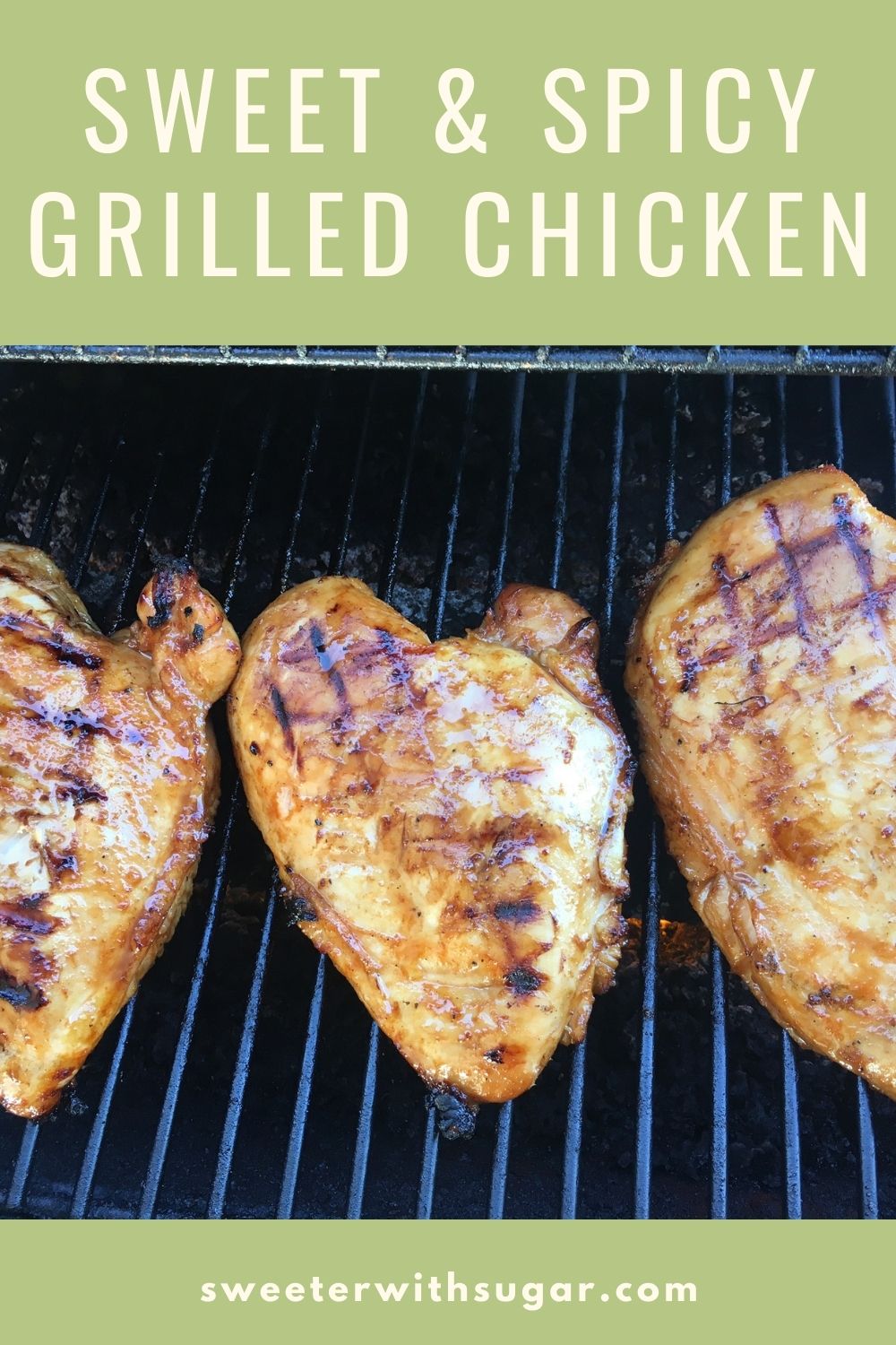 Sweet and Spicy Grilled Chicken