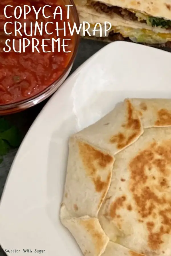 Copycat Crunchwrap Supreme