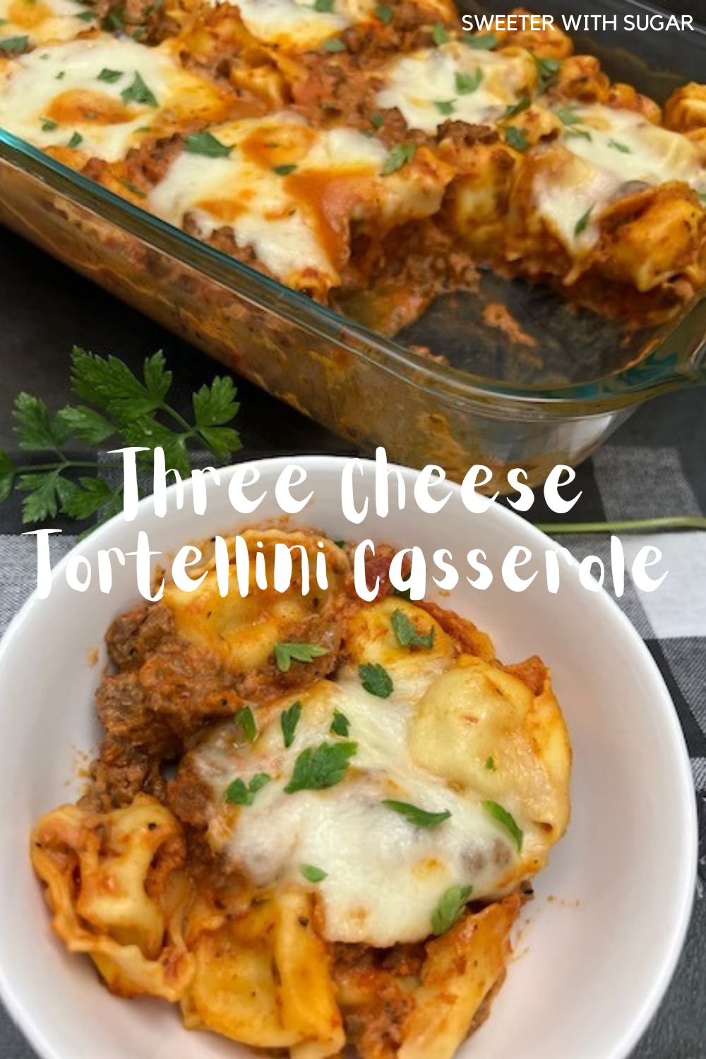 Three Cheese Tortellini Casserole