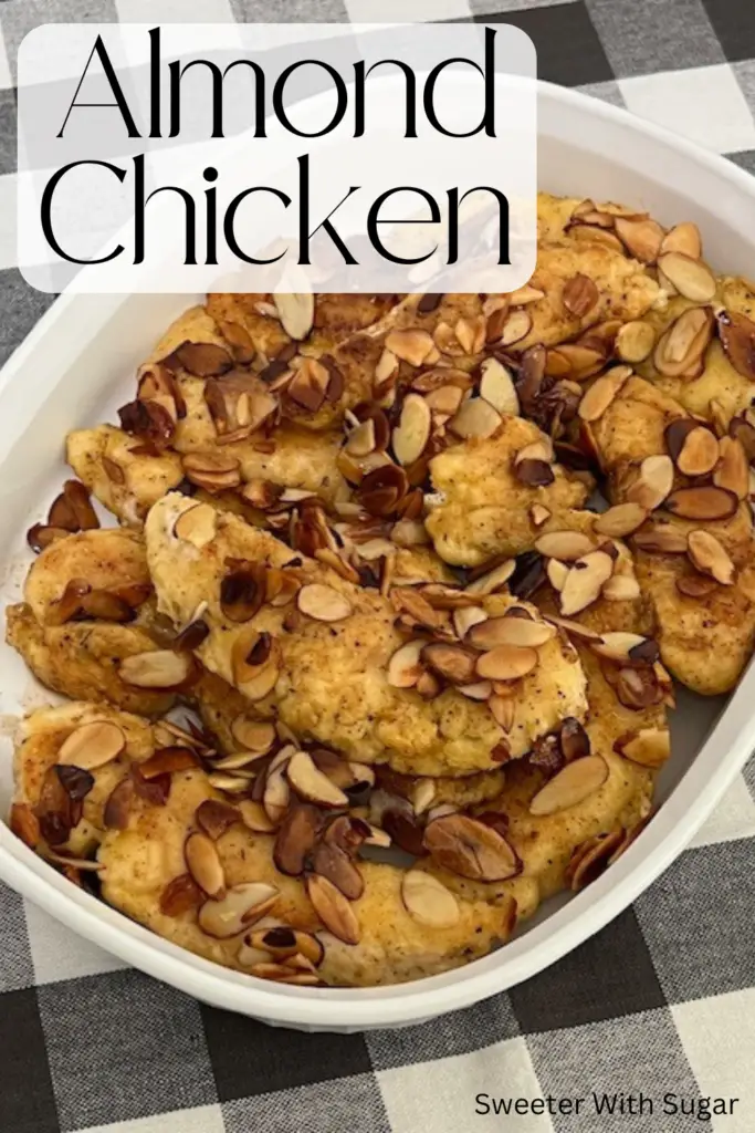 Almond Chicken is easy to make. The chicken is dipped in flour and seasonings and fried in butter before baking. This is a delicious chicken dish! #ChickenRecipes #ChickenTenders
#EasyRecipes #BusyWeeknightRecipes
#BakedChickenRecipes
