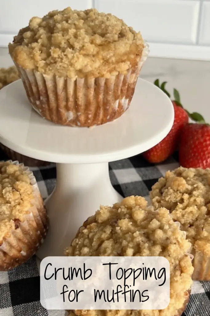 Crumb Topping For Muffins is easy to make and makes muffins extra yummy! #CrumblyTopping #MuffinToppings #CrumblyMuffinTopping #Muffins #EasyCrumbTopping