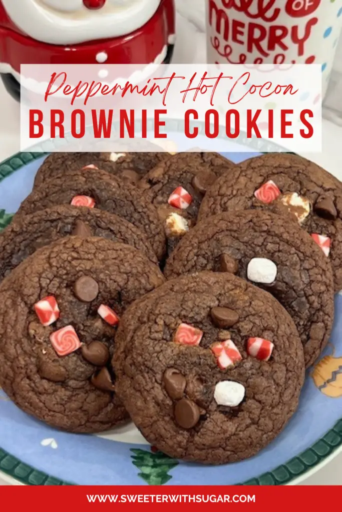 Peppermint Hot Cocoa Brownie Cookies are so cute and so yummy. They are quick to make and make a great holiday dessert. Serve with vanilla ice cream for a perfect dessert. #BrownieCookies #PeppermintHotCocoaCookies #EasyDessert #HolidayCookies #ChristmasCookies