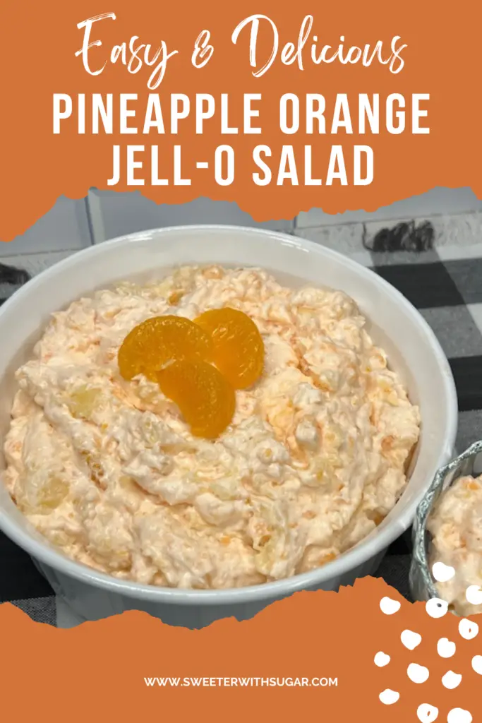 This Pineapple Orange Jell-O Salad recipe is not only delicious it is pretty! You will love this salad as part of any meal. A nostalgic favorite, this salad combines juicy pineapple, orange Jell-O, mandarin oranges, pudding and creamy whipped topping for a refreshing and sweet fruit salad, side dish or even dessert. Perfect for potlucks, family gatherings, or holiday meals, this easy-to-make salad is a crowd-pleaser that adds a burst of color and flavor to any occasion. #JelloSalad #PineappleOrangeSalad #PotluckRecipes #RetroRecipes #EasyDesserts #FamilyFavorites #HolidayRecipes