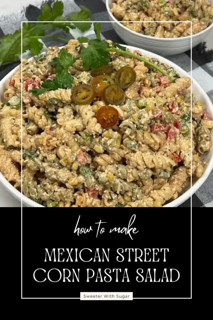 Bring bold flavors to your table with this Easy Mexican Street Corn Pasta Salad recipe! A delicious twist on the classic Mexican street corn. Perfect for barbecues, potlucks, or as a side dish for tacos or grilled meats. Easy to make and bursting with flavor! #MexicanStreetCornPastaSalad #EloteSalad #PastaSaladRecipe #BoldFlavors #EasySideDishes #BBQFavorites #MexicanInspiredRecipes